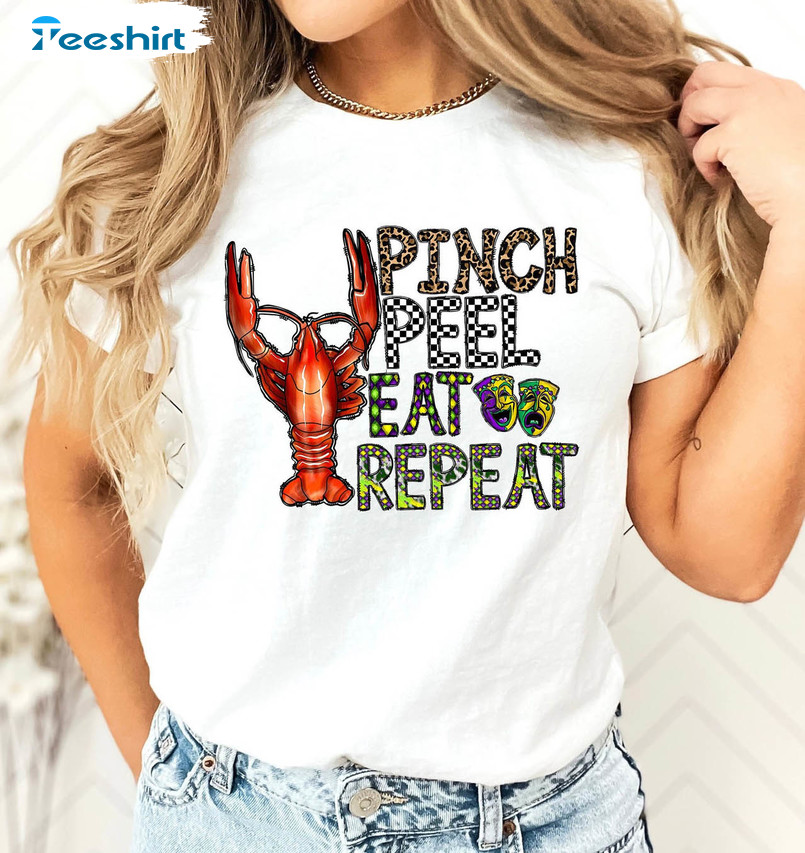 Pinch Peel Eat Repeat Crawfish Shirt, Funny Mardi Gras Crewneck Unisex Hoodie