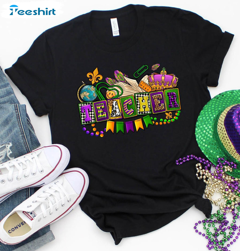 Mardi Gras Teacher Funny Shirt, New Orleans Nola Short Sleeve Sweater