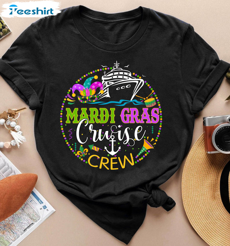 Mardi Gras Cruise Funny Shirt, Mardi Gras Crew 2023 Short Sleeve Long Sleeve