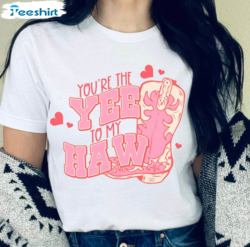 You Are The Yee To My Haw Shirt, Funny Valentine's Day Long Sleeve Sweatshirt