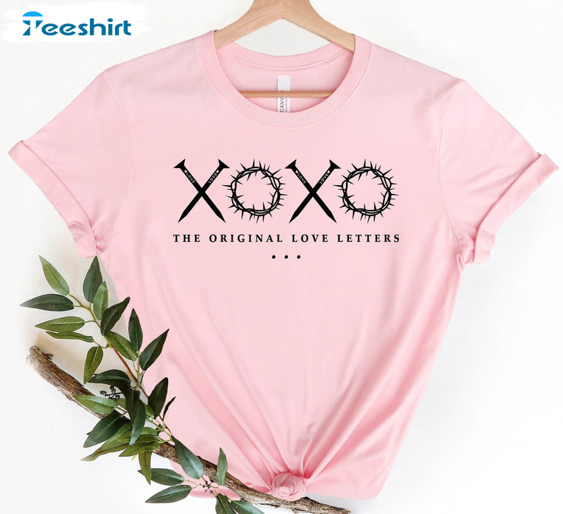 Xoxo The Original Love Letters Faith Shirt, Christian Short Sleeve Sweatshirt
