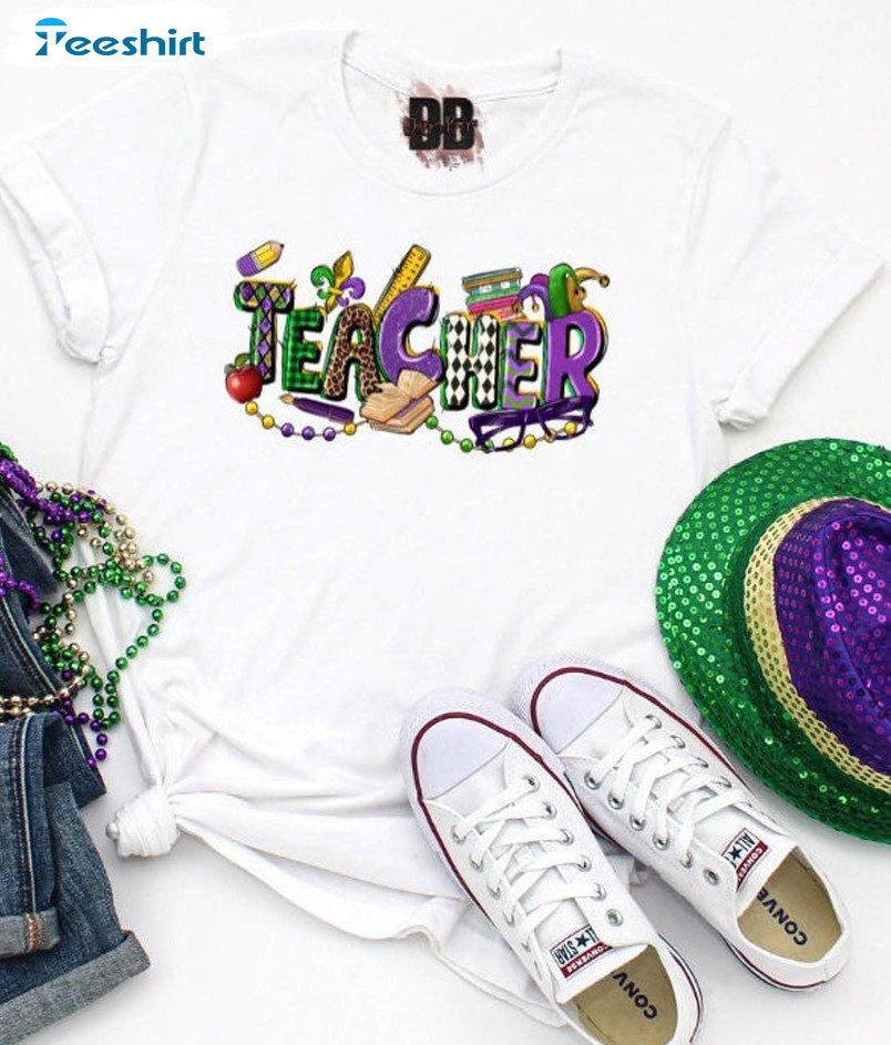 Teacher Mardi Gras Shirt, Funny Fat Tuesday Long Sleeve Short Sleeve