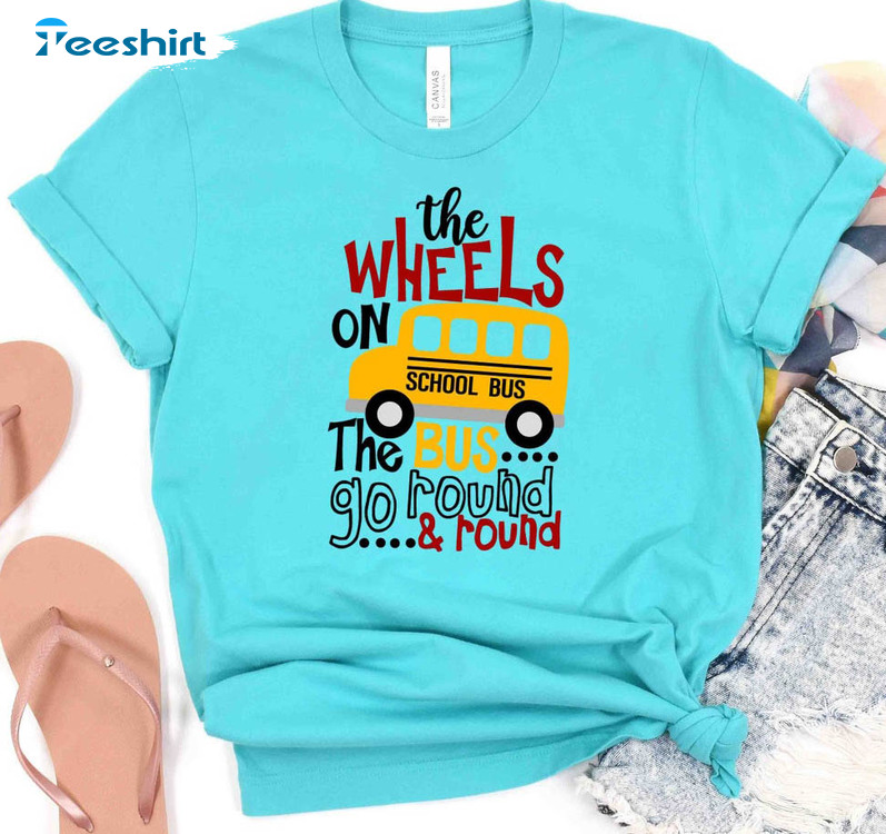 The Wheels On The Bus Sweatshirt, Back To School Unisex T-shirt Crewneck
