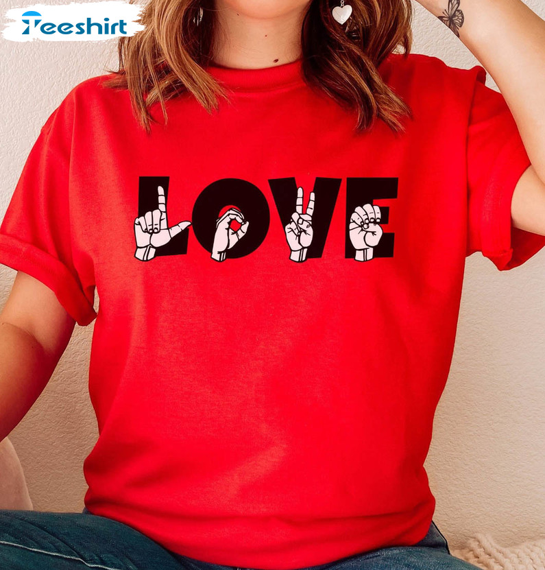 Asl Love Shirt , Valentine Love Sign Language Unisex T-shirt Short Sleeve