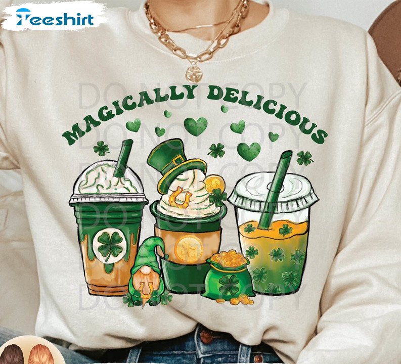 Magically Delicious Coffee Shirt, Trending Patrick's Day Crewneck Short Sleeve