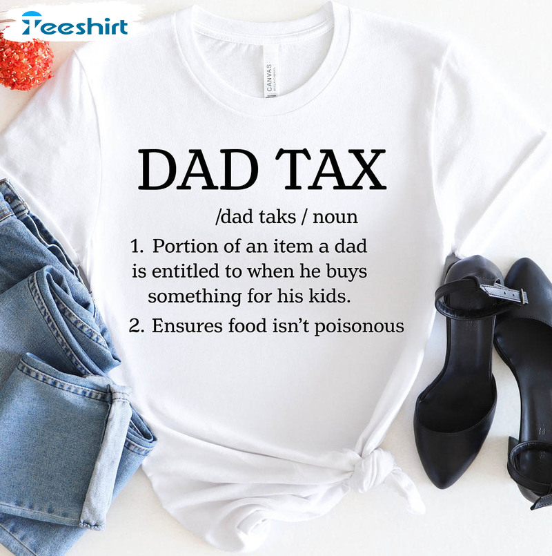 Dad Tax Definition Vintage Shirt, Dad Funny Long Sleeve Unisex T-shirt