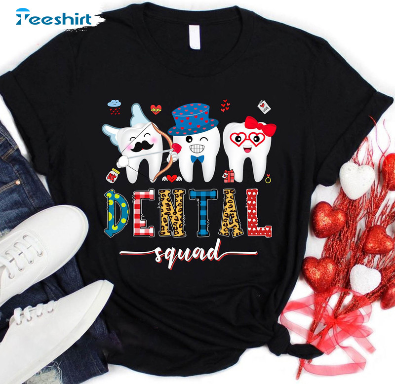 Valentine Dental Squad Shirt, Funny Dentist Crew Unisex T-shirt Short Sleeve