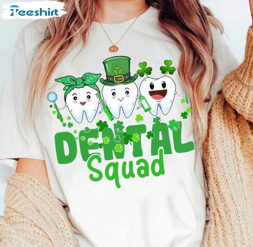 Dental Squad Patrick Shirt , Funny Shamrocks Unisex T-shirt Short Sleeve