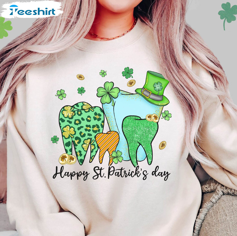 Happy St Patrick's Day Sweatshirt , Lucky Dental Long Sleeve Crewneck