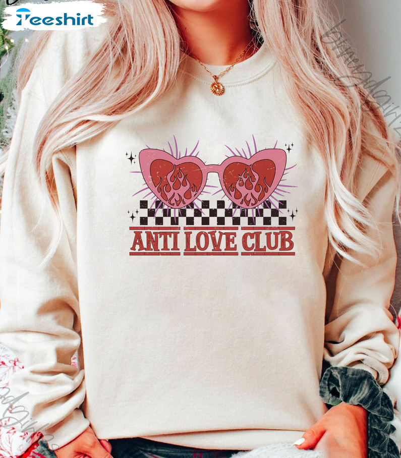 Anti Love Club Shirt, Trending Anti Valentines Day Tee Tops Unisex Hoodie