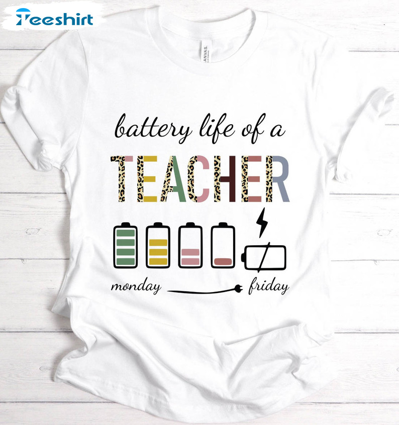 Battery Life Of A Teacher Leopard Shirt , Inspirational Teacher Long Sleeve Sweater