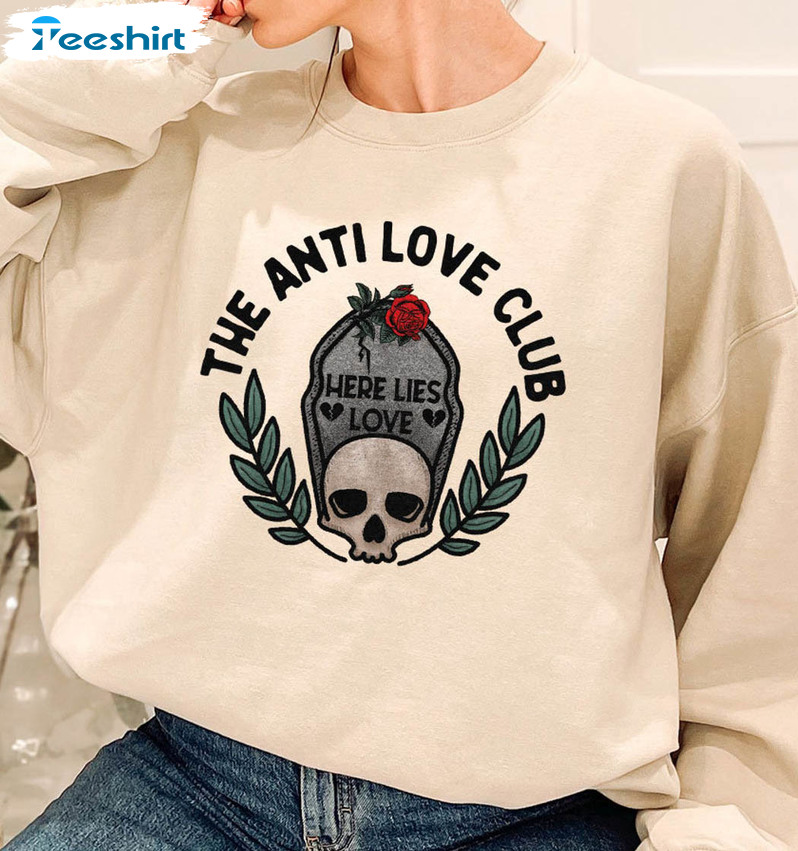 The Anti Love Club Trendy Shirt, Funny Valentines Day Long Sleeve Unisex Hoodie