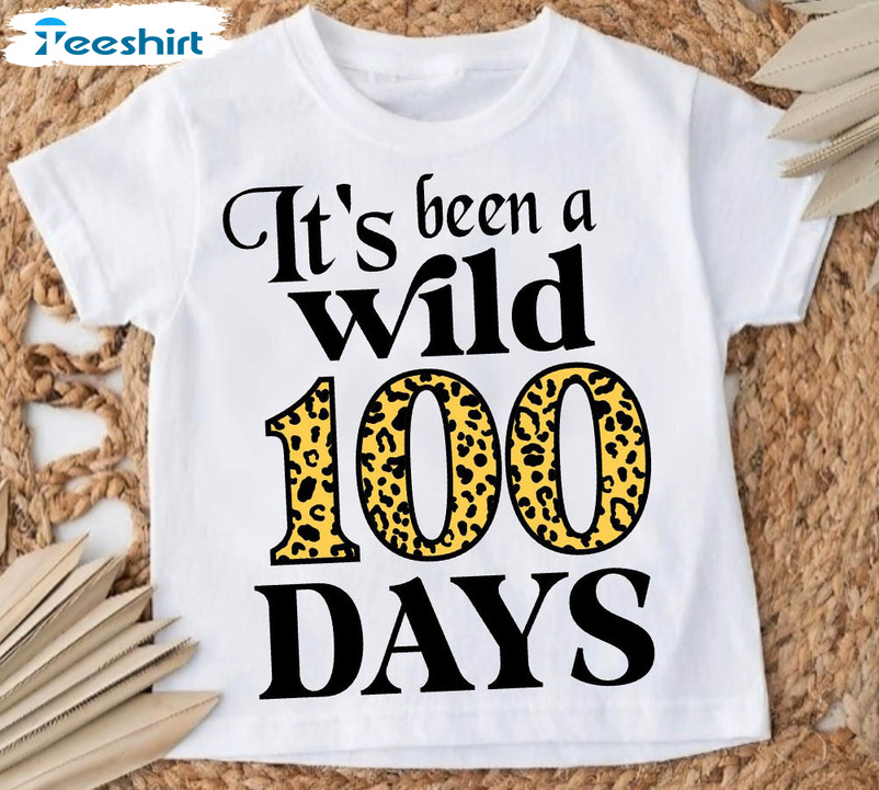 It's Been A Wild 100 Days Shirt, School Leopard Short Sleeve Tee Tops