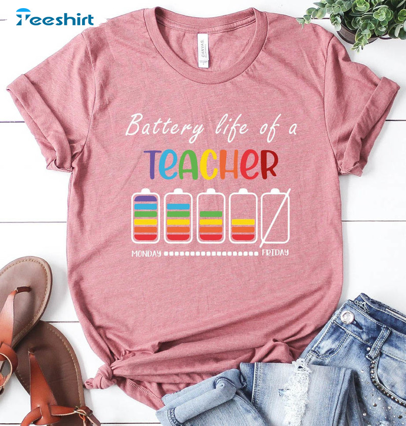 Battery Life Of A Teacher Sweatshirt, Teacher Life Vintage Unisex Hoodie Tee Tops