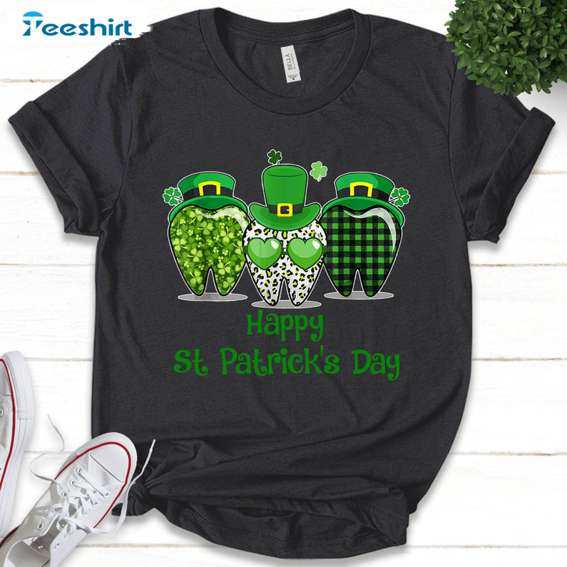 Happy St Patrick S Day Shirt, Dentist St Patricks Day Crewneck Short Sleeve