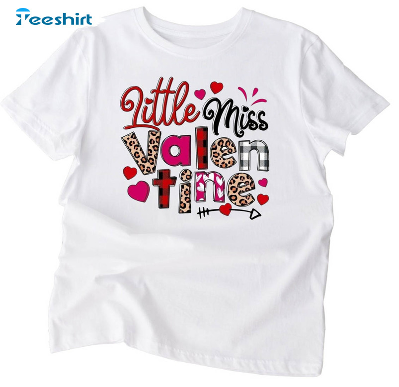 Little Miss Valentine Shirt, Valentines Day Short Sleeve Crewneck