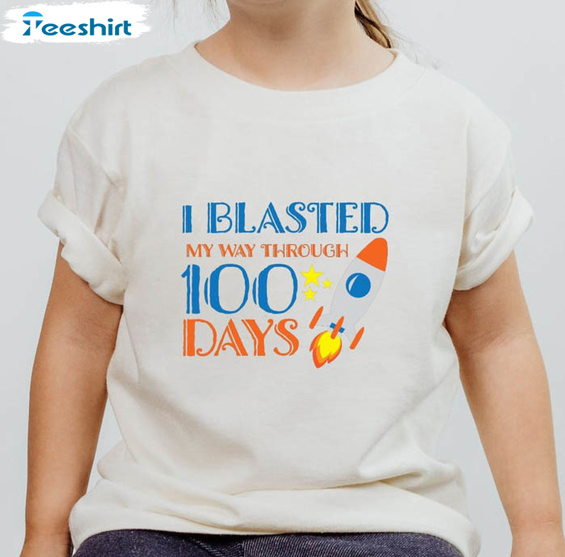 I Blasted My Way Through 100 Days Shirt, Trending Crewneck Unisex Hoodie