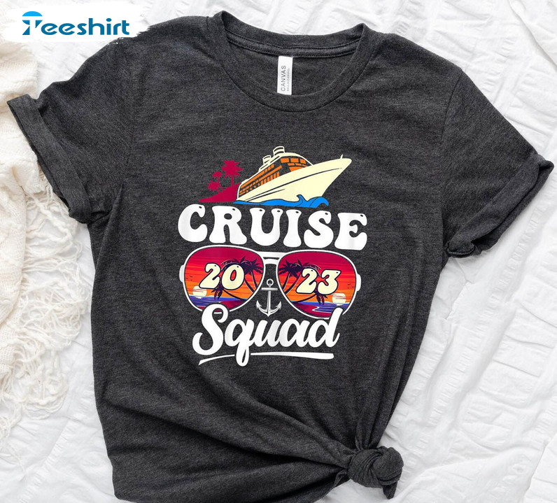 Cruise Squad 2023 Trendy Shirt, Cruise Trip Unisex Hoodie Long Sleeve