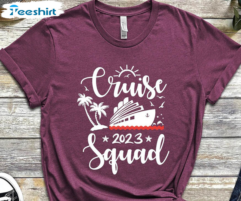 Cruise Squad 2023 Funny Shirt, Family Cruise Crewneck Unisex Hoodie