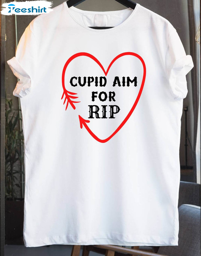 Cupid Aim For Rip Shirt, Rip Wheeler Valentines Day Unisex Hoodie Long Sleeve