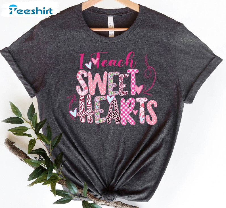 I Teach Sweet Hearts Funny Shirt, Valentines Days Unisex Hoodie Long Sleeve