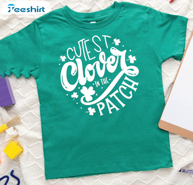 Cutest Clover In The Patch Vintage Shirt, Clover Lover Sweatshirt Short Sleeve