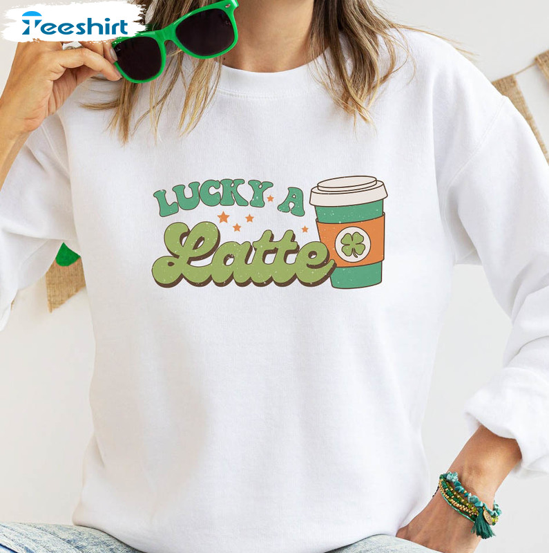 Lucky Latte Green Shirt, St Patricks Day Coffee Long Sleeve Sweater