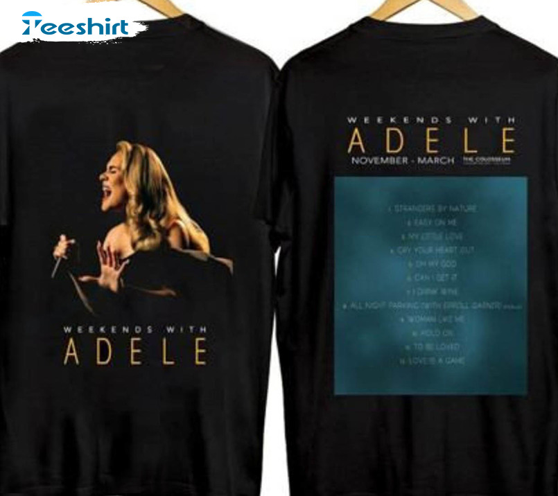 Adele Tour 2022 2023 Shirt, Weekends With Adele Concert Short Sleeve Long Sleeve