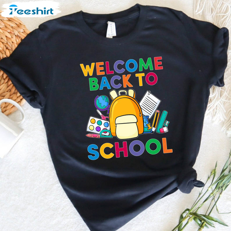 Welcome Back To School Colorful Shirt, Back To School Gear Short Sleeve Crewneck