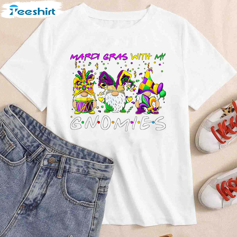 Mardi Gras With My Gnomies Shirt, Mardi Gras Carnival Crewneck Unisex Hoodie