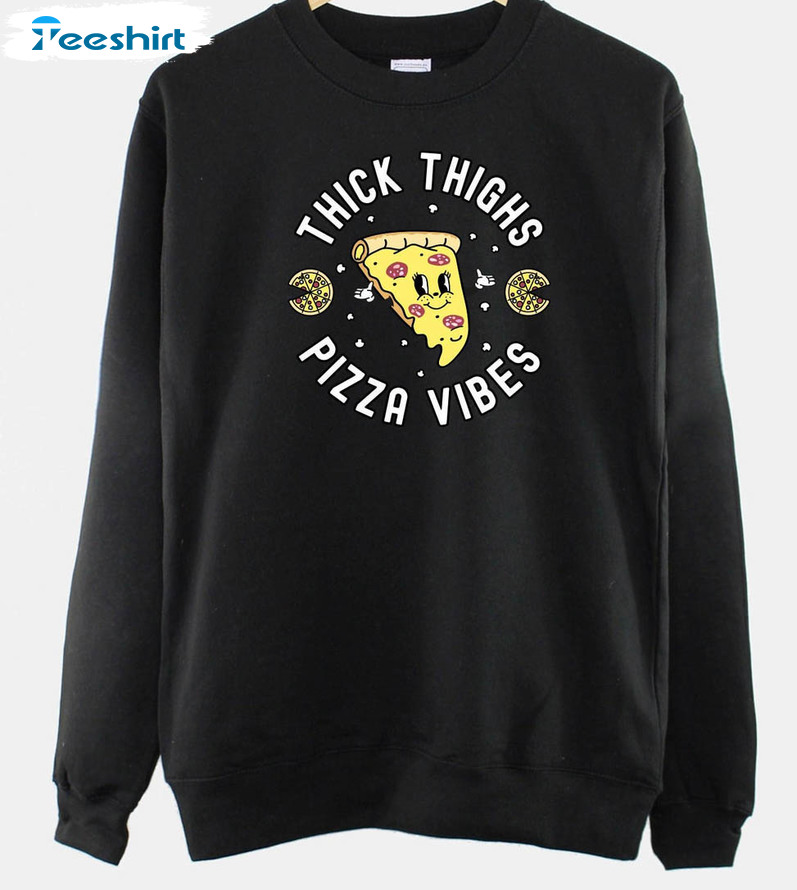 Thick Thighs Pizza Vibes Shirt, Vintage Pizza Lover Unisex T-shirt Short Sleeve