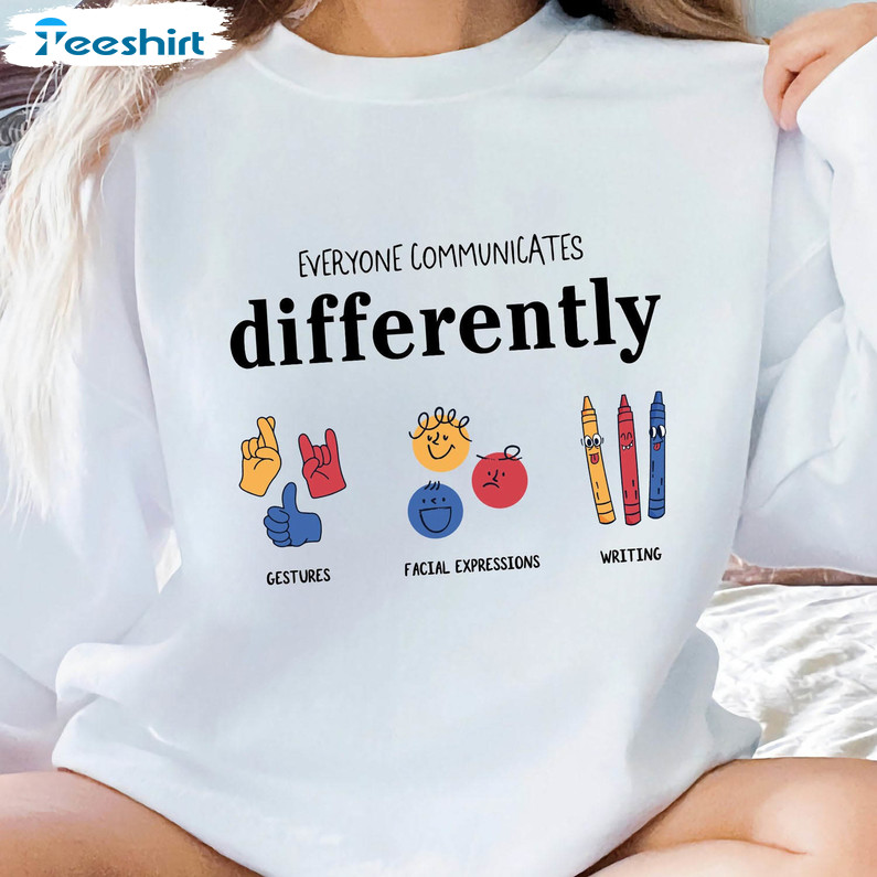 Everyone Communicates Differently Trendy Shirt, Special Education Vintage Unisex Hoodie