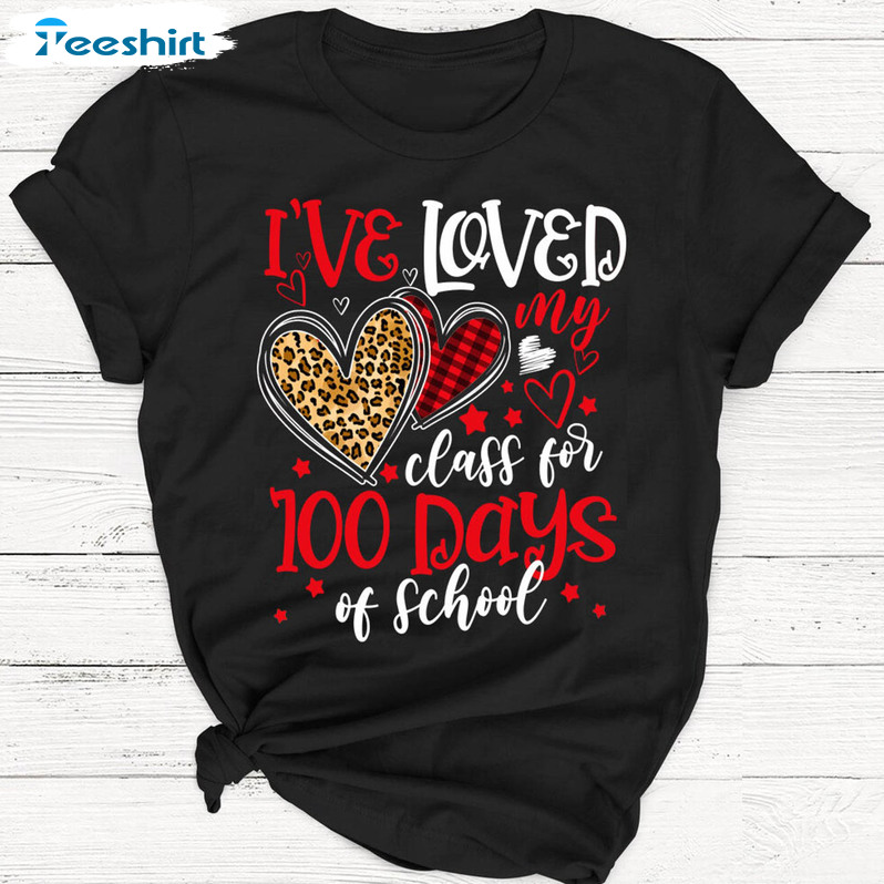 I've Loved My Class For 100 Days Of School Shirt, Vintage Leopard Crewneck Unisex T-shirt