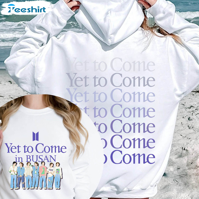 Bts Yet To Come In Cinemas Shirt, Vintage Yet To Come In Busan Crewneck Unisex Hoodie