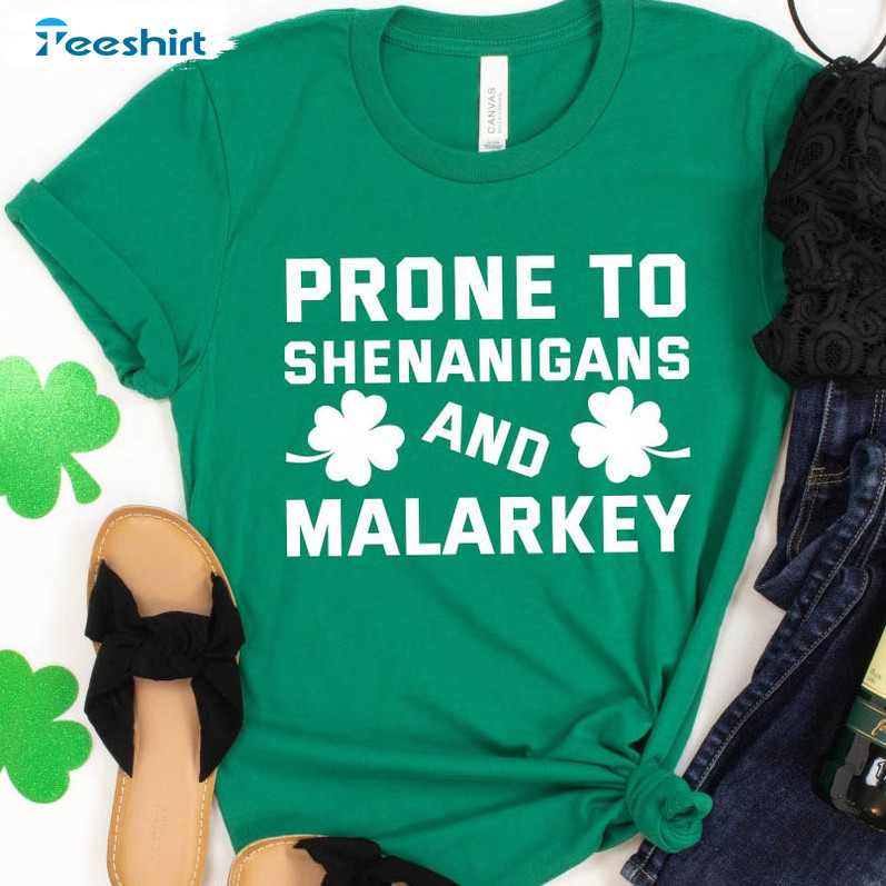 Prone To Shenanigans And Malarkey Vintage Shirt, Lucky Shamrock Unisex T-shirt Long Sleeve