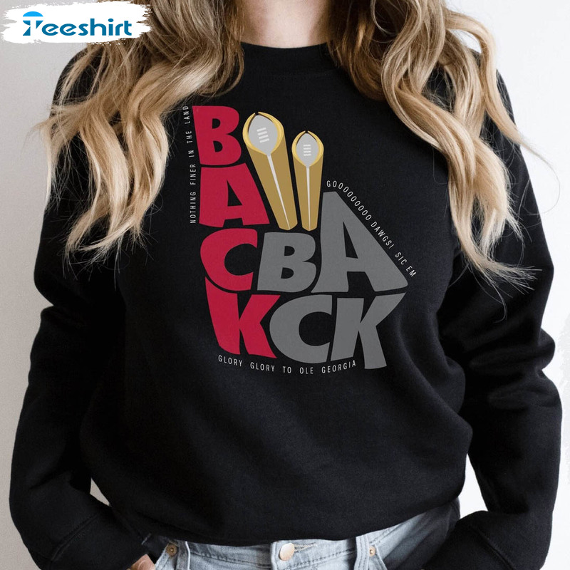 Back To Back Natty Uga Sweatshirt, National Championship Long Sleeve Unisex Hoodie