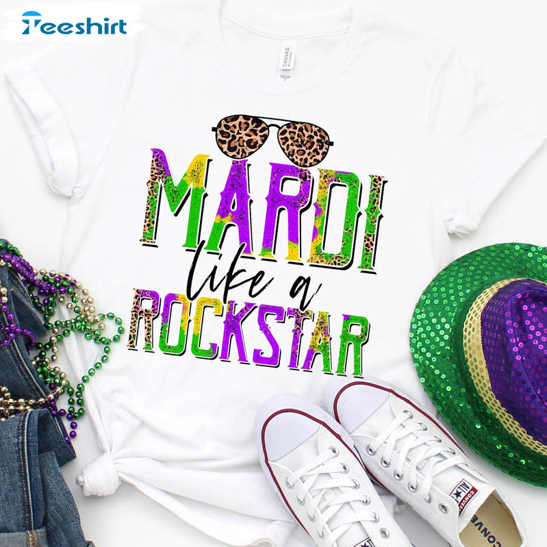 Mardi Like A Rockstar Funny Shirt, Trending Short Sleeve Unisex T-shirt