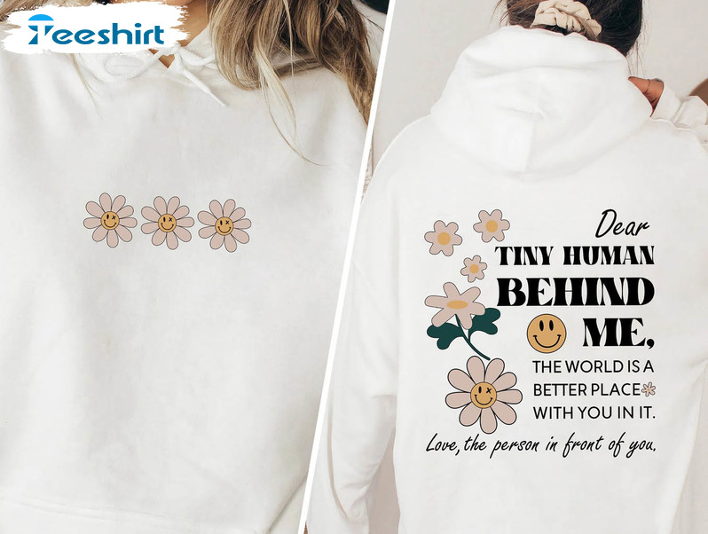 Dear Tiny Humans Behind Me Teacher Sweatshirt, Vintage Floral Unisex Hoodie Long Sleeve