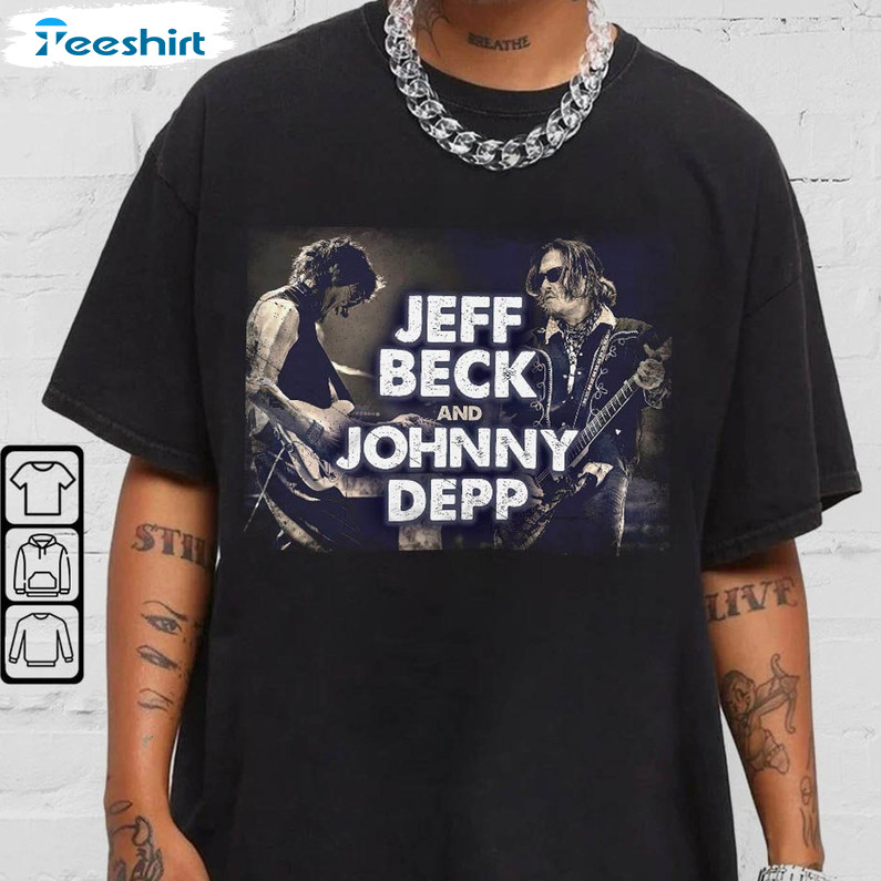 Jeff Beck And Johnny Depp 2022 Tour Sweatshirt, Vintage North American Unisex T-shirt Crewneck