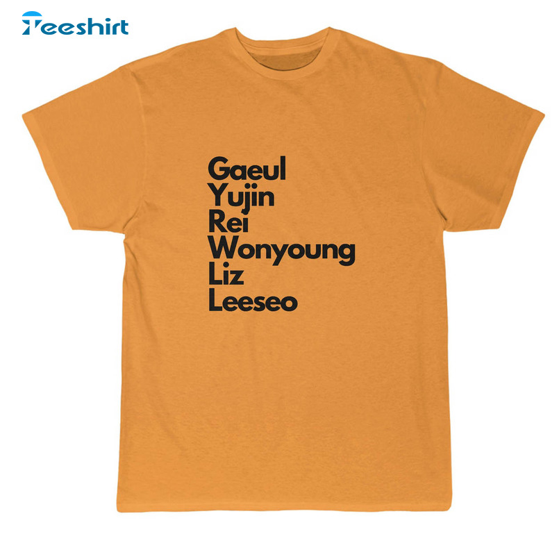 Gaeul Yujin Rei Wonyoung Liz Leeseo Shirt, Kpop Trendy Short Sleeve Unisex T-shirt