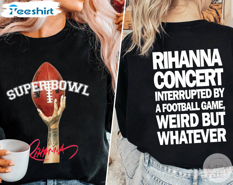 Rihanna Bowl Just Here For Halftime Shirt, Rihanna Super Bowl Long Sleeve Tee Tops