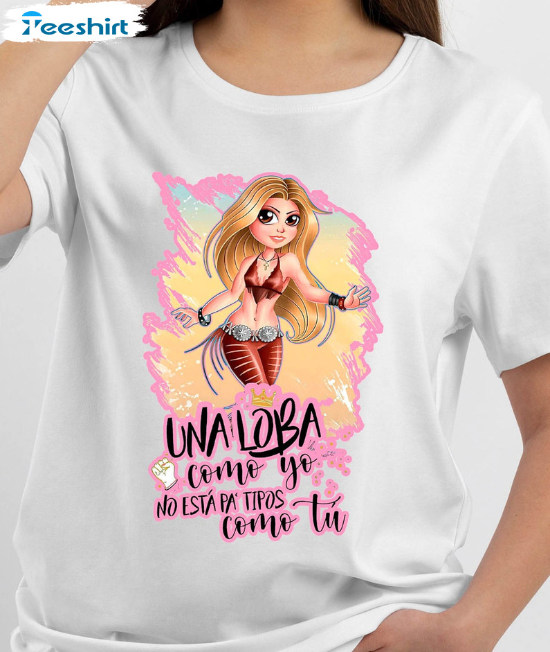 Una Loba Como Yo No Esta Shakira Cute Sweatshirt, Unisex Hoodie