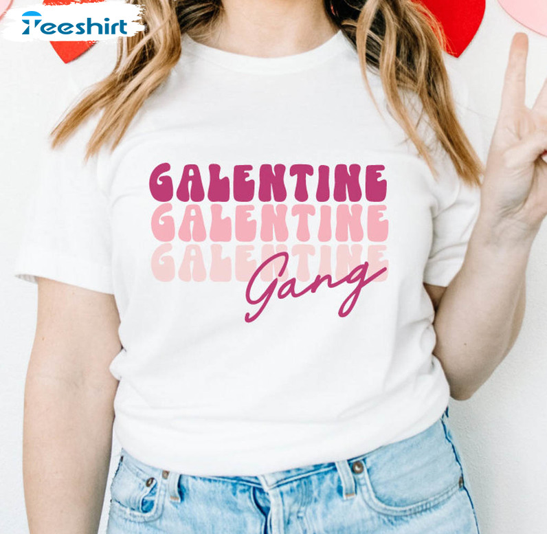 Galentine Gang Funny Shirt, Valentine Vintage Crewneck Unisex T-shirt