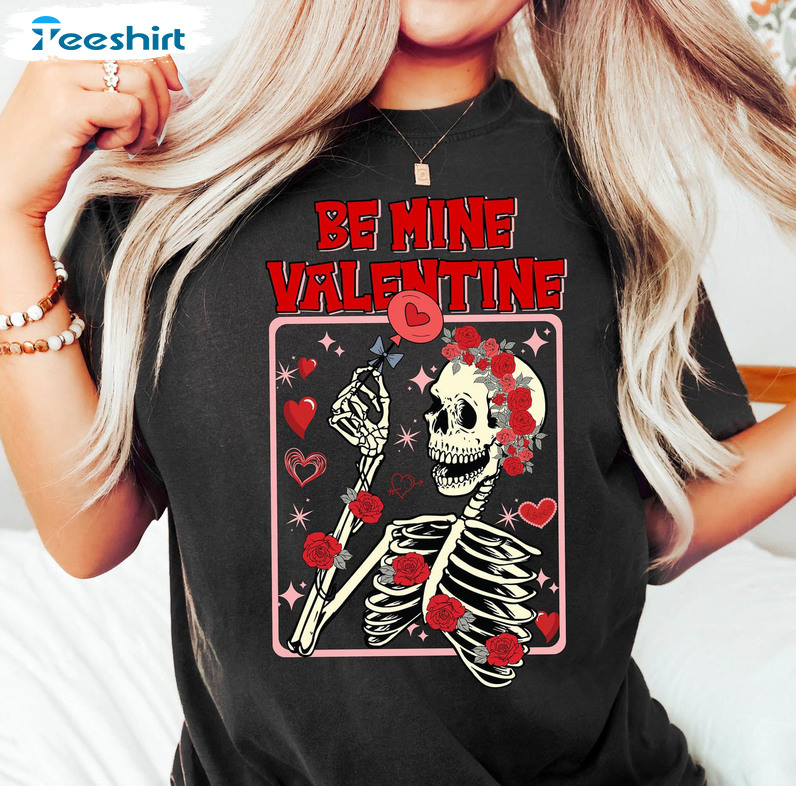 Be Mine Vale Ntine Skeleton Shirt, Skeleton With Roses Short Sleeve Tee Tops