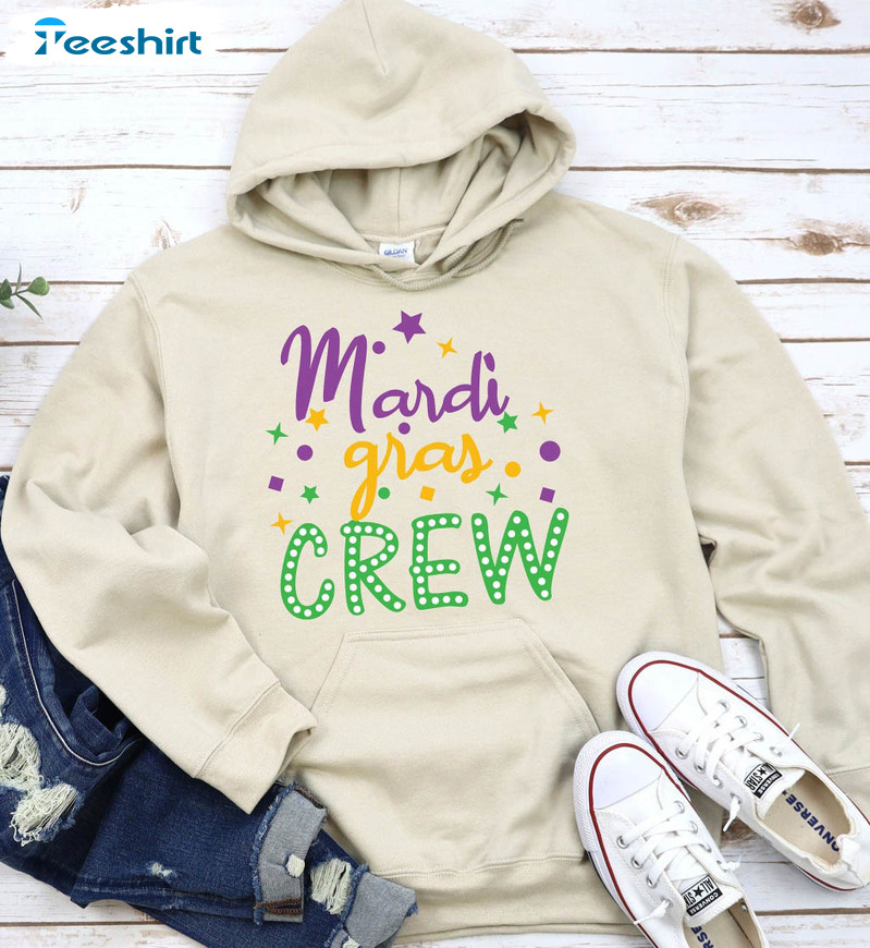 Mardi Gras Crew Funny Shirt, Mardi Gras Party Long Sleeve Sweatshirt