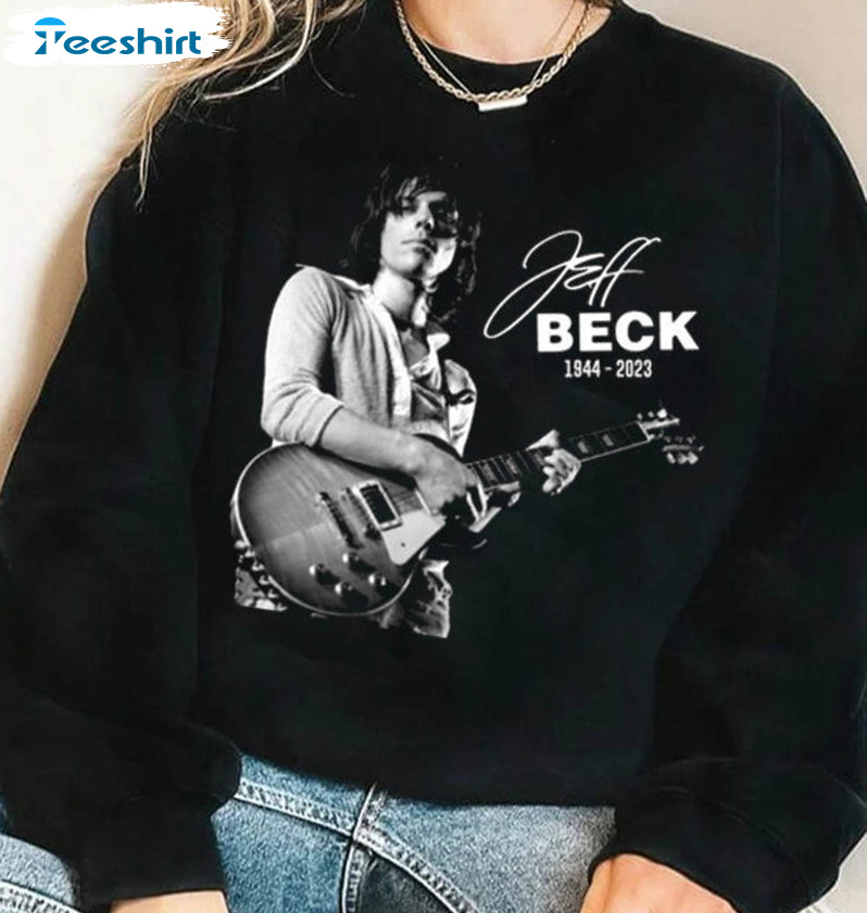 RIP Jeff Beck 1944 2023 Shirt, Trending Jeff Beck Rip Guitar Sweater Unisex Hoodie