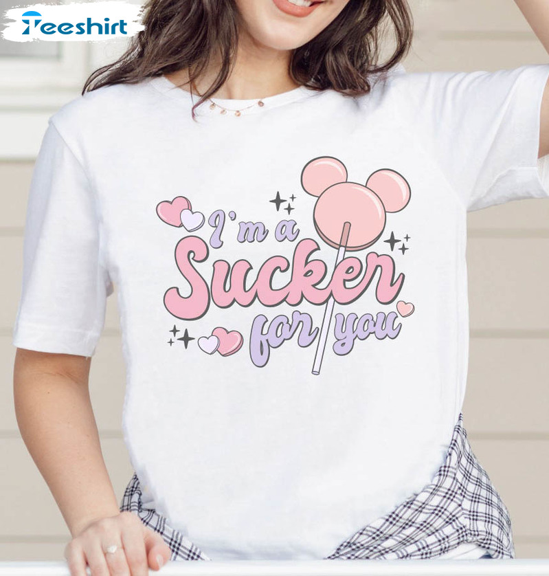 I'm A Sucker For You Shirt, Disney Valentine Tee Tops Unisex T-shirt