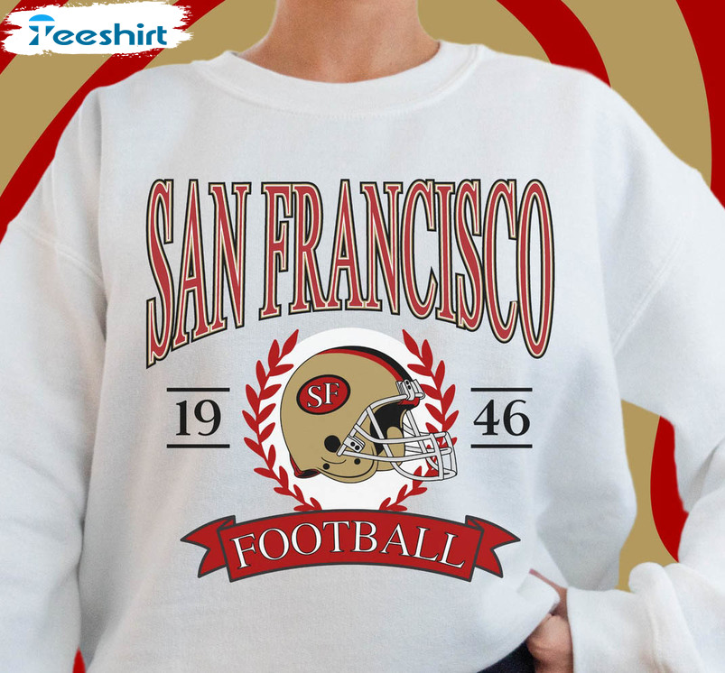 San Francisco Football Sweatshirt Vintage Style San Francisco Football  Crewneck Football Sweatshirt Niners Shirt - Trendingnowe