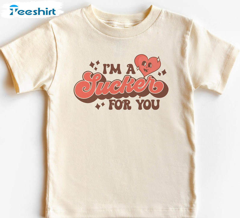 I'm A Sucker For You Vintage Shirt, Retro Valentines Day Short Sleeve Long Sleeve