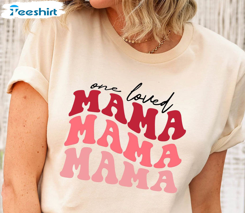 One Loved Mama Valentine Shirt, Vintage Short Sleeve Unisex Hoodie
